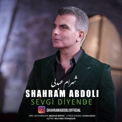دانلود آهنگ شهرام عبدلی به نام سئوگی دیَنده